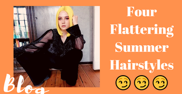 Four Flattering Summer Hairstyles