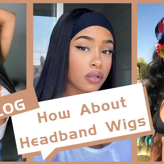 How About Headband Wigs?